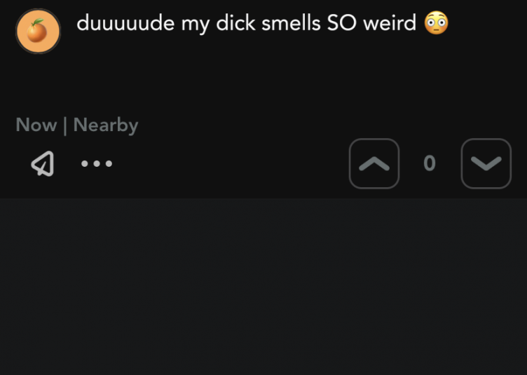 a yikyak screenshot reading "yo, anyone else's dick smell weird?"