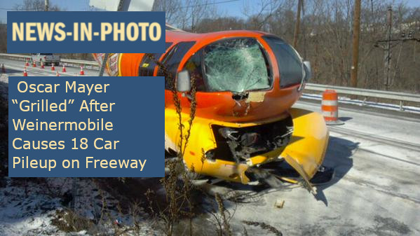 Oscar Mayer “Grilled” After Weinermobile Causes 18 Car Pileup on Freeway